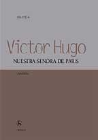 NUESTRA SEÑORA DE PARÍS | 9788424928483 | HUGO, VICTOR