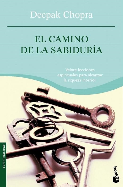 EL CAMINO DE LA SABIDURÍA | 9788427032729 | DEEPAK CHOPRA