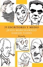 39 ESCRITORES Y MEDIO | 9788498411027 | MARCHAMALO, JESÚS/FLORES, DAMIÁN