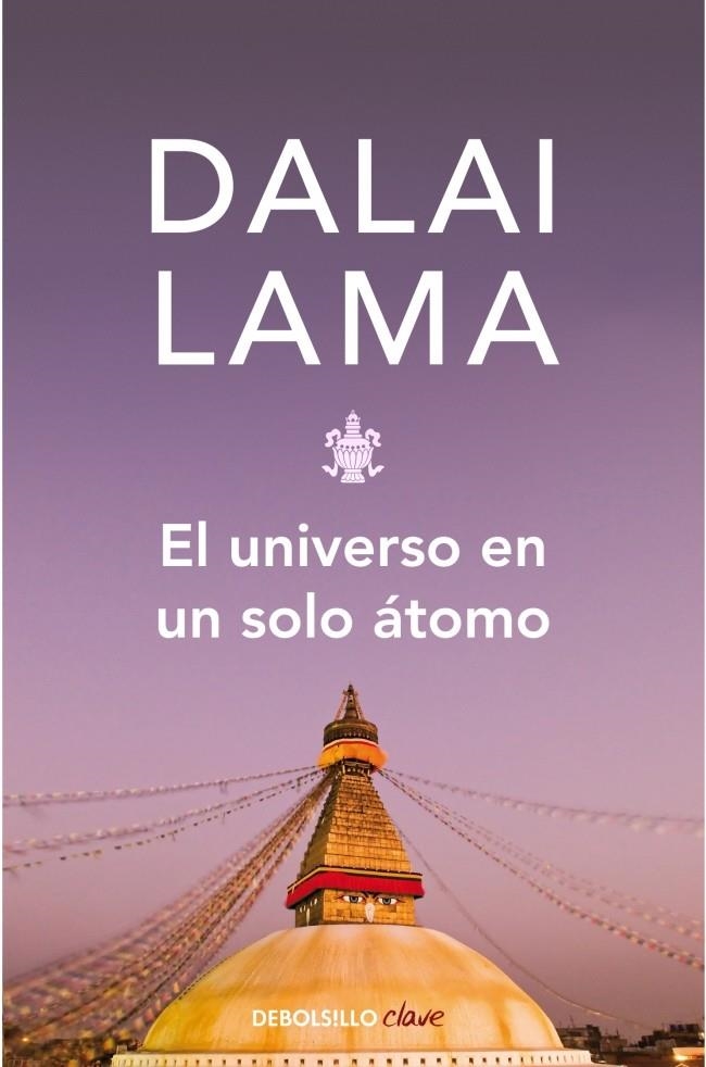 EL UNIVERSO EN UN SOLO ÁTOMO | 9788483462928 | DALAI LAMA