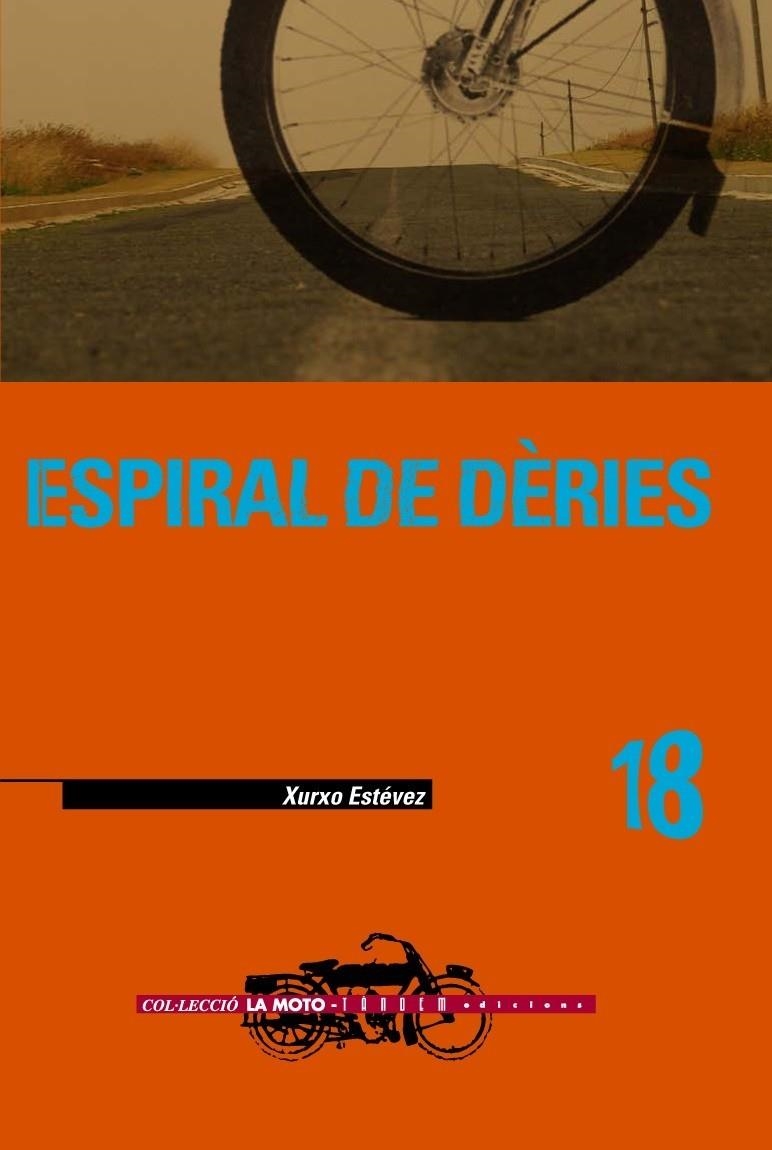 ESPIRAL DE DÈRIES | 9788481316193 | ESTÉVEZ GANTES, XURXO