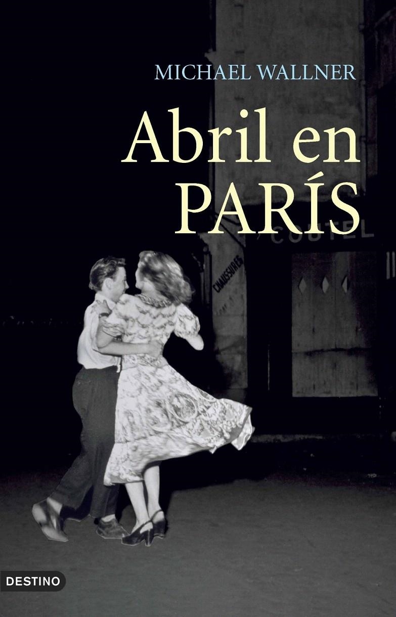 ABRIL EN PARÍS | 9788423338863 | MICHAEL WALLNER