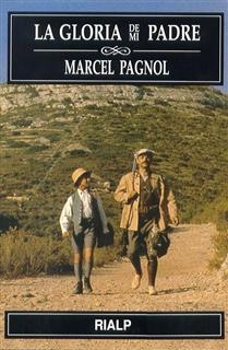 LA GLORIA DE MI PADRE | 9788432133008 | PAGNOL, MARCEL