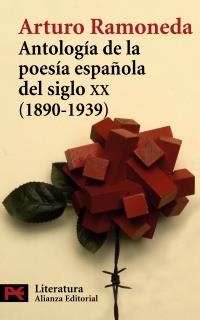 ANTOLOGÍA DE LA POESÍA ESPAÑOLA DEL SIGLO XX | 9788420660936 | RAMONEDA, ARTURO