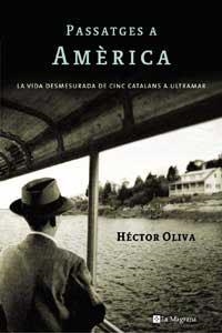 PASSATGES A AMERICA | 9788478719167 | OLIVA CAMPS, HECTOR