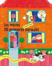 LES MEVES PRIMERES 100 PARAULES MAGNÈTIQUES | 9788478716678 | HEGARTY, PAT