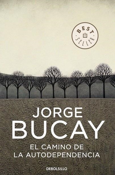 EL CAMINO DE LA AUTODEPENDENCIA | 9788483461105 | BUCAY,JORGE