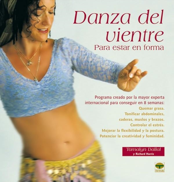 DANZA DEL VIENTRE PARA ESTAR EN FORMA | 9788479026028 | DALLAL, TAMALYN