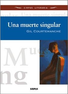 UNA MUERTE SINGULAR | 9788496483248 | COURTEMANCHE, GIL