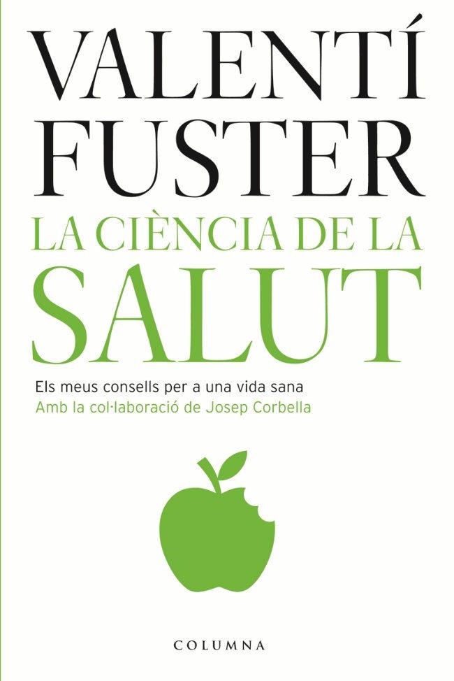 LA CIÈNCIA DE LA SALUT | 9788466407182 | VALENTÍ FUSTER