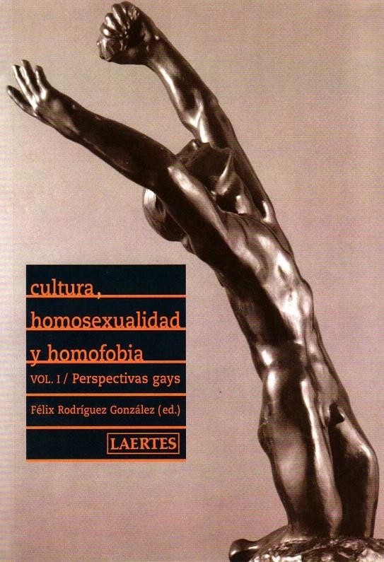 CULTURA, HOMOSEXUALIDAD Y HOMOFOBIA. VOL 1 | 9788475845975 | VARIOS AUTORES