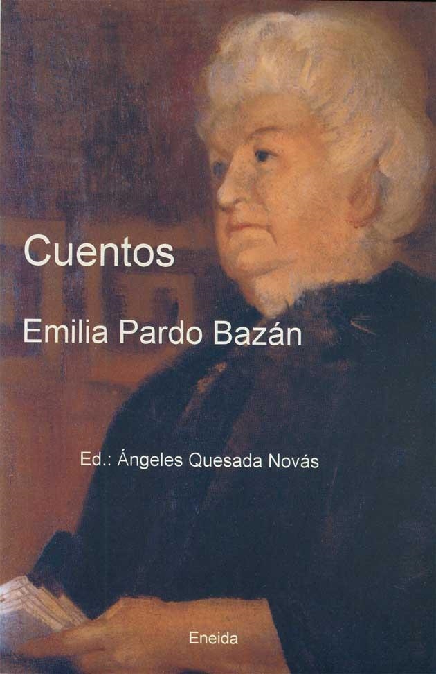 CUENTOS DE LA PARDO BAZÁN | 9788495427557 | PARDO BAZAN, EMILIA