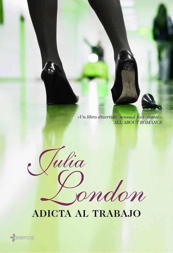 ADICTA AL TRABAJO | 9788408072850 | JULIA LONDON