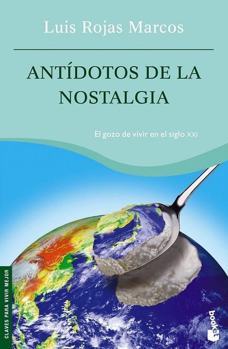 ANTÍDOTOS DE LA NOSTALGIA | 9788467022889 | LUIS ROJAS MARCOS