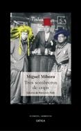 TRES SOMBREROS DE COPA | 9788484327400 | FERNANDO VALLS/MIGUEL MIHURA