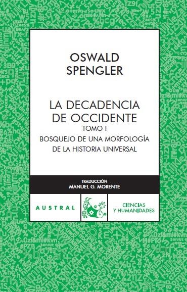 LA DECADENCIA DE OCCIDENTE, I | 9788467023459 | OSWALD SPENGLER