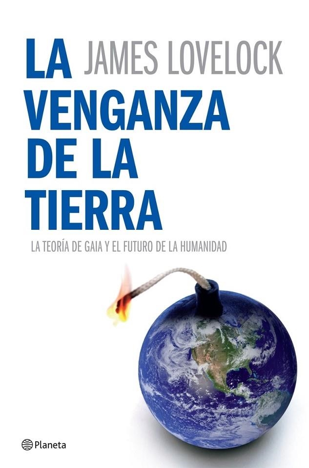 LA VENGANZA DE LA TIERRA | 9788408070283 | JAMES LOVELOCK