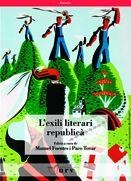 L'EXILI LITERARI REPUBLICÀ | 9788484240839 | VARIOS AUTORES