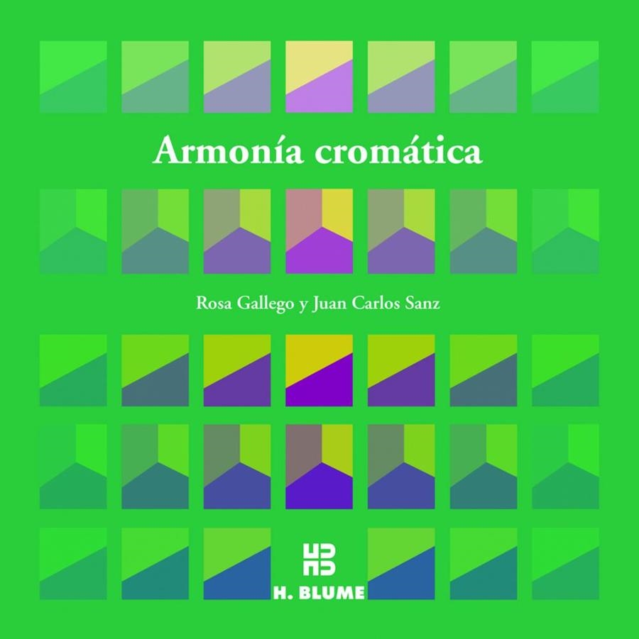 ARMONÍA CROMÁTICA | 9788489840300 | GALLEGO, ROSA/SANZ, JUAN CARLOS