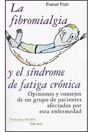 FIBROMIALGIA Y EL SINDROME DE FATIGA CRONICA, LA | 9788496707139 | VOSS, FARAH