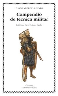 COMPENDIO DE TÉCNICA MILITAR | 9788437623139 | VEGECIO RENATO, FLAVIO