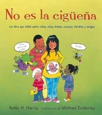 NO ES LA CIGÜEÑA | 9788478716418 | HARRIS, ROBIE H.