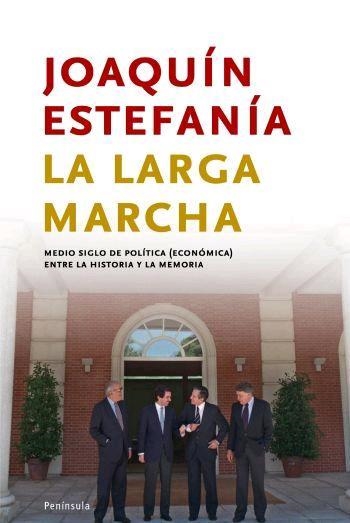 LA LARGA MARCHA | 9788483077894 | JOAQUÍN ESTEFANÍA