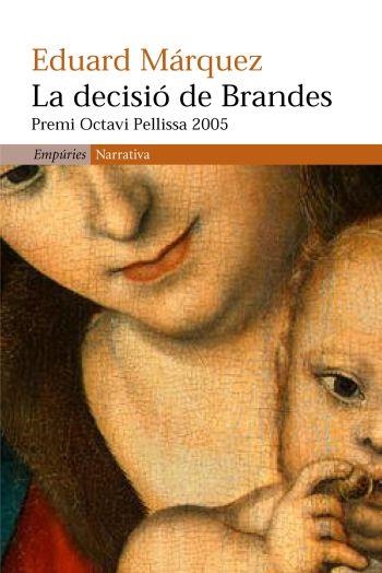 LA DECISIÓ DE BRANDES | 9788497872041 | EDUARD MÁRQUEZ