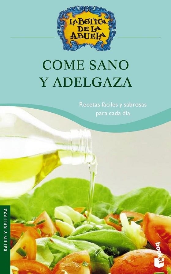 COME SANO Y ADELGAZA | 9788408068624 | LA BOTICA DE LA ABUELA