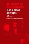 LOS CHICOS SALVAJES / EL LIBRO DE LOS MUERTOS | 9788476697597 | WILLIAM S. BURROUGHS