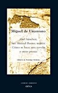 ABEL SÁNCHEZ, SAN MANUEL BUENO, MÁRTIR. | 9788484327509 | MIGUEL DE UNAMUNO