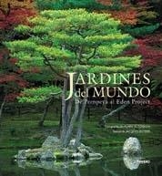 JARDINES DEL MUNDO. DE POMPEYA AL EDEN PROJECT | 9788497852852 | JACQUES BOSSER