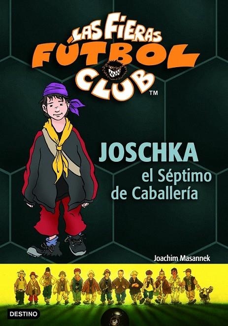 JOSCHKA, EL SÉPTIMO DE CABALLERÍA | 9788408067856 | JOACHIM MASANNEK