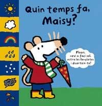 QUIN TEMPS FA, MAISY? | 9788484882466 | COUSINS, LUCY