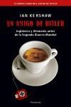 UN AMIGO DE HITLER | 9788483077238 | IAN KERSHAW