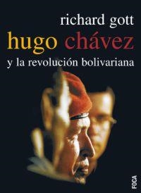 HUGO CHÁVEZ Y LA REVOLUCIÓN BOLIVARIANA | 9788495440822 | GOTT, RICHARD