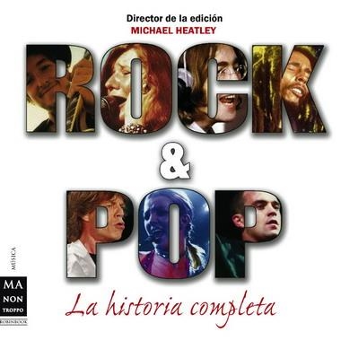 ROCK & POP. LA HISTORIA COMPLETA | 9788496222854 | HEATLEY, MICHAEL