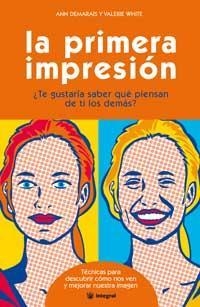 LA PRIMERA IMPRESIÓN | 9788478713974 | DEMARAIS, ANN/WHITE, VALERIE