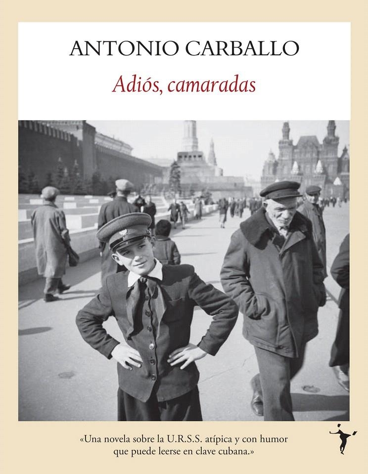 ADIOS CAMARADAS | 9788496601284 | CARBALLO, ANTONIO