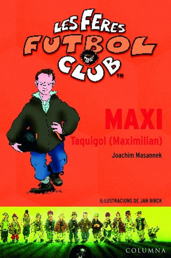 MAXIMILIAN, MAXI TAQUIGOL | 9788466406994 | JOACHIM MASANNEK