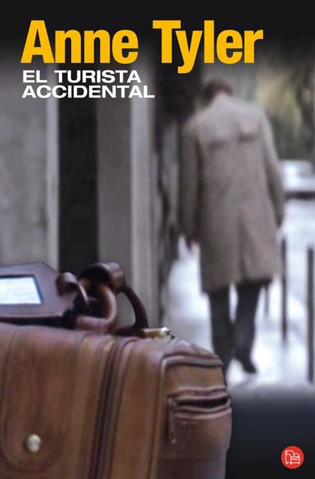 EL TURISTA ACCIDENTAL   FG | 9788466369350 | TYLER, ANNE