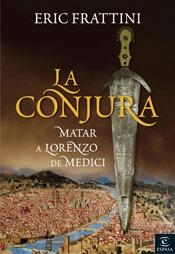 LA CONJURA | 9788467022100 | ERIC FRATTINI