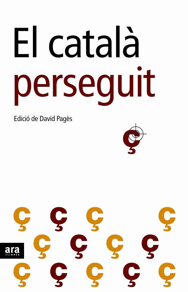 EL CATALÀ PERSEGUIT | 9788496767195 | PAGÈS VIDAL, DAVID