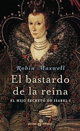 EL BASTARDO DE LA REINA (BOLSILLO) | 9788435017640 | MAXWELL, ROBIN