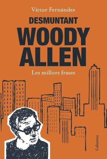 DESMUNTANT WOODY ALLEN | 9788466408349