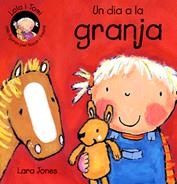 UN DIA A LA GRANJA | 9788478646265 | JONES, LARA