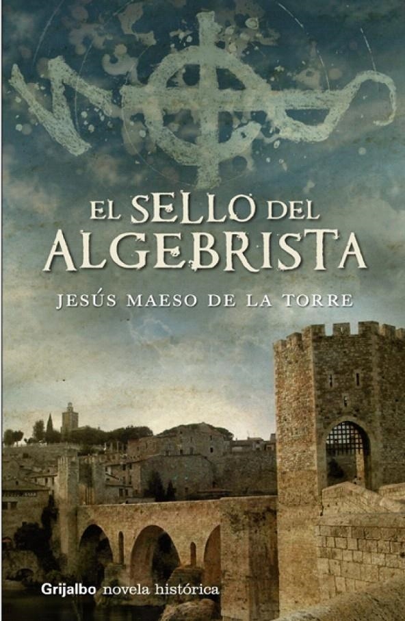 EL SELLO DEL ALGEBRISTA | 9788425340932 | MAESO DE LA TORRE,JESUS