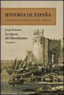 LA ÉPOCA DEL LIBERALISMO | 9788484328766 | JOSEP FONTANA