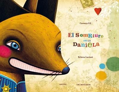 EL SOMRIURE DE LA DANIELA | 9788493438036 | GIL MARTÍNEZ, CARMEN