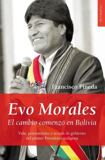 EVO MORALES | 9788496710450 | PINEDA ZAMORANO, FRANCISCO